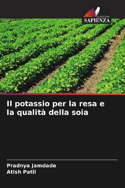 Il potassio per la resa e la qualità della soia