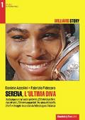 Serena, l’ultima Diva