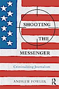 Shooting the Messenger
