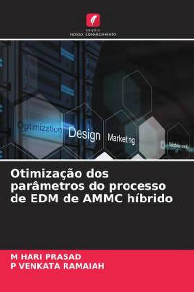 Otimização dos parâmetros do processo de EDM de AMMC híbrido