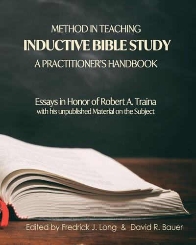 Method in Teaching Inductive Bible Study-A Practitioner’s Handbook