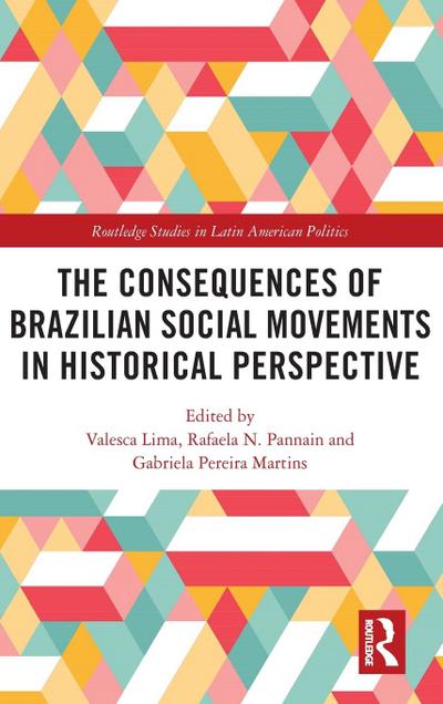 The Consequences of Brazilian Social Movements in Historical Perspective