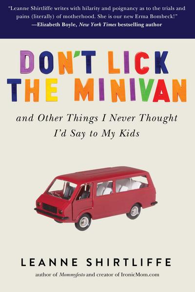 Don’t Lick the Minivan