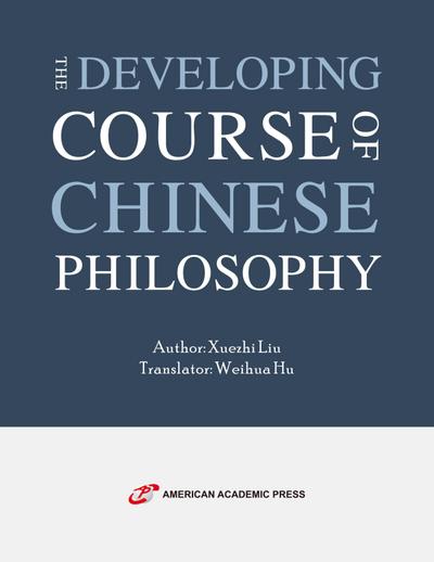 The Developing Course of Chinese Philosophy