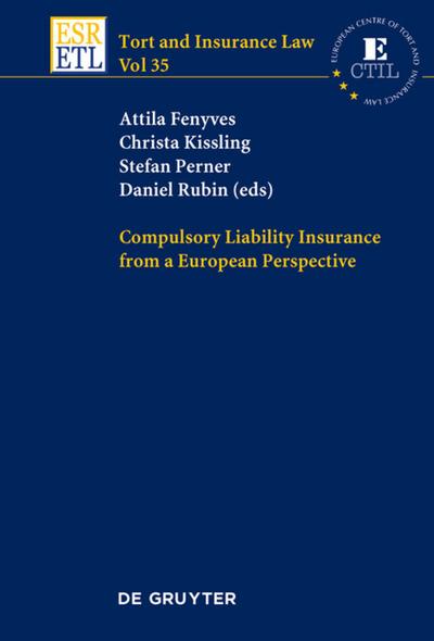 Compulsory Liability Insurance from a European Perspective