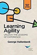 Learning Agility: Unlock the Lessons of Experience