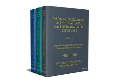 Medical Toxicology of Occupational and Environmental Exposures, Multi-Volume
