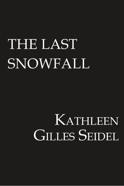 The Last Snowfall
