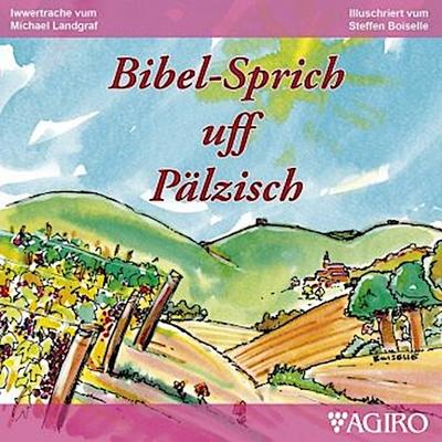 Bibel-Sprich uff Pälzisch