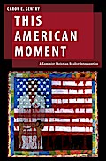 This American Moment