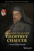 The Life of the Author: Geoffrey Chaucer