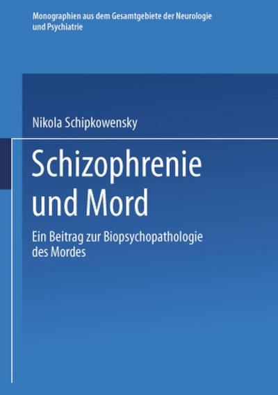 Schizophrenie und Mord