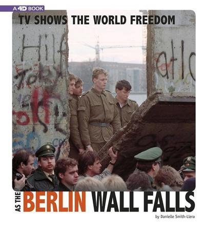 TV Shows the World Freedom as the Berlin Wall Falls
