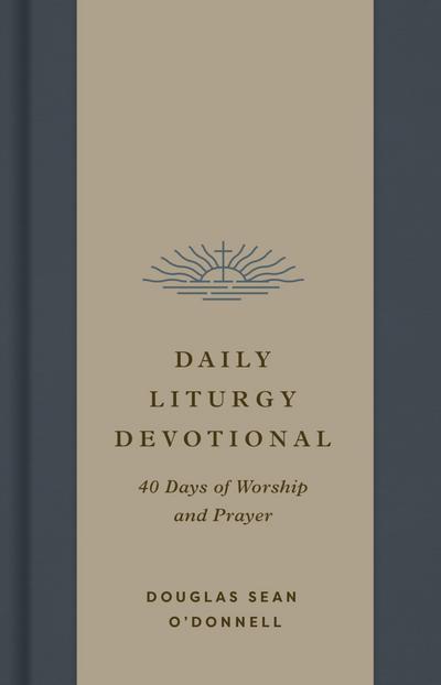 Daily Liturgy Devotional