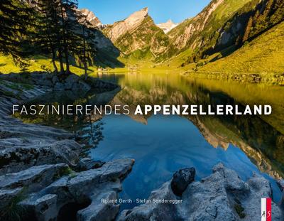 Faszinier. Appenzellerland