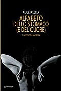 Alfabeto dello stomaco (e del cuore)