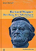 Richard Wagner. Der Ring des Nibelungen