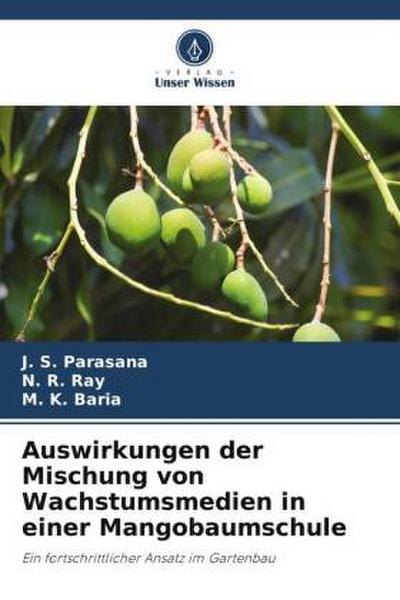 Auswirkungen der Mischung von Wachstumsmedien in einer Mangobaumschule