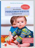 Die schönsten Morgenkreisideen für Krippenkinder