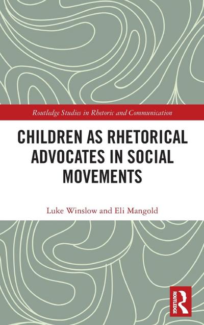 Children as Rhetorical Advocates in Social Movements