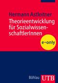 Theorieentwicklung für SozialwissenschaftlerInnen