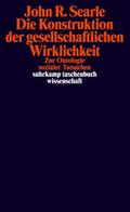 Die Konstruktion der gesellschaftlichen Wirklichkeit