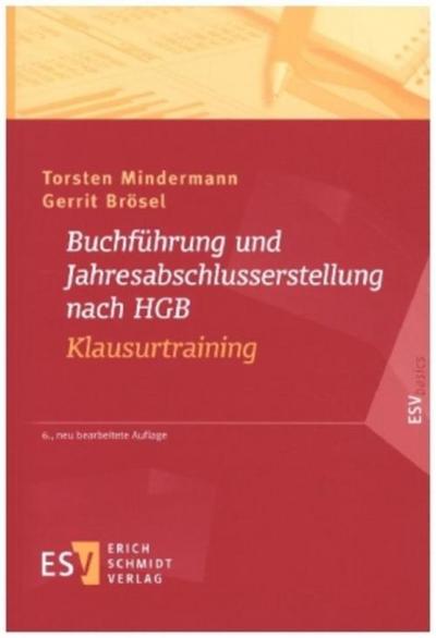 Buchführung und Jahresabschlusserstellung nach HGB - Klausurtraining