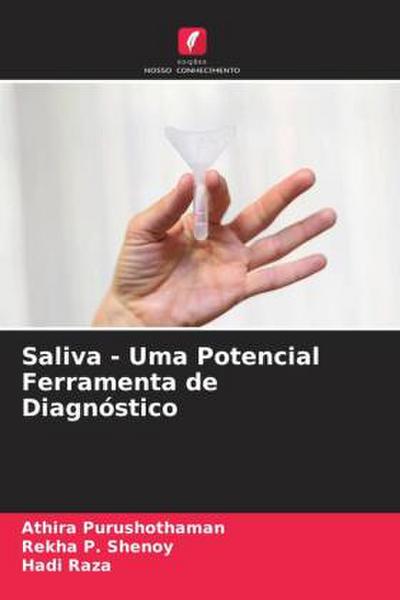 Saliva - Uma Potencial Ferramenta de Diagnóstico