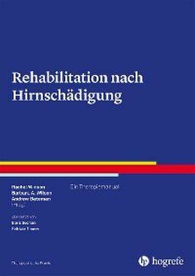 Rehabilitation nach Hirnschädigung