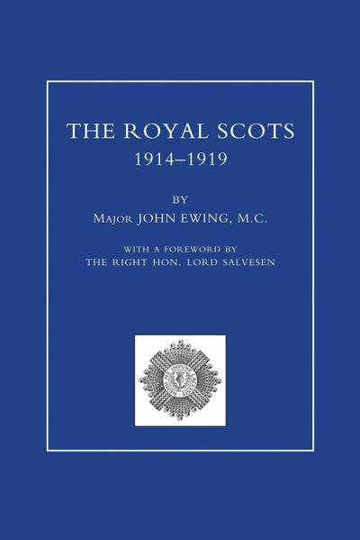 ROYAL SCOTS 1914-1919 Volume Two