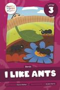 I Like Ants