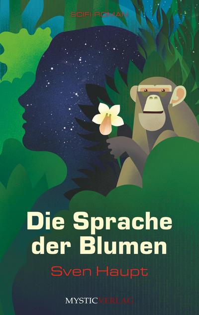 Sven Haupt: Sprache der Blumen