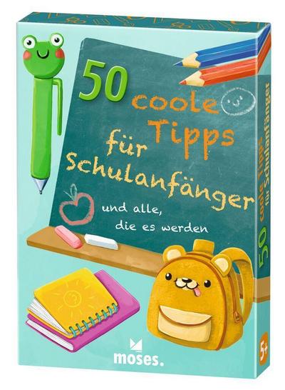 50 coole Tipps für Schulanfänger (und alle, die es werden)