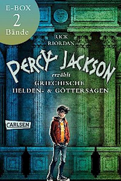 Percy Jackson erzählt: Griechische Heldensagen und Göttersagen unterhaltsam erklärt – Band 1+2 in einer E-Box!