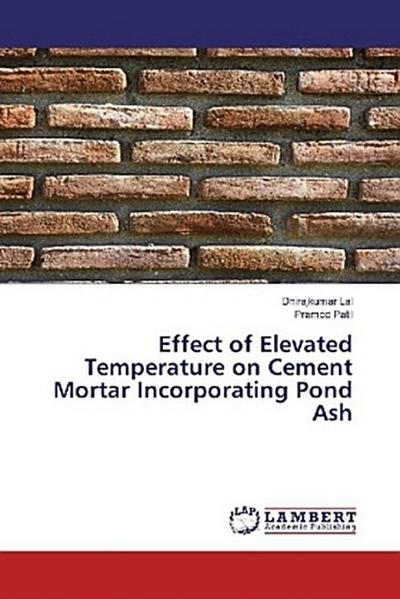 Effect of Elevated Temperature on Cement Mortar Incorporating Pond Ash