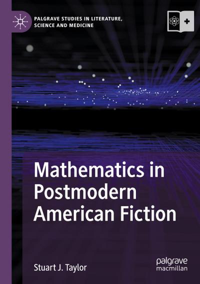 Mathematics in Postmodern American Fiction
