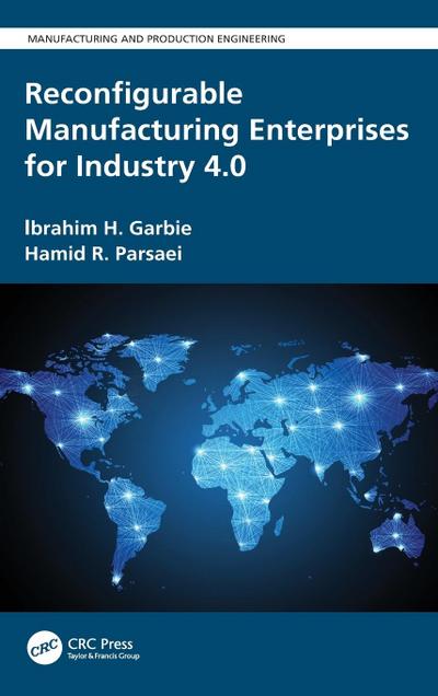 Reconfigurable Manufacturing Enterprises for Industry 4.0