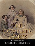 Bronte Sisters: The Complete Works
