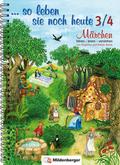 ... so leben sie noch heute 3/4, Märchen hören - lesen - verstehen