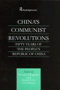 China’s Communist Revolutions