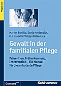 Gewalt in der familialen Pflege