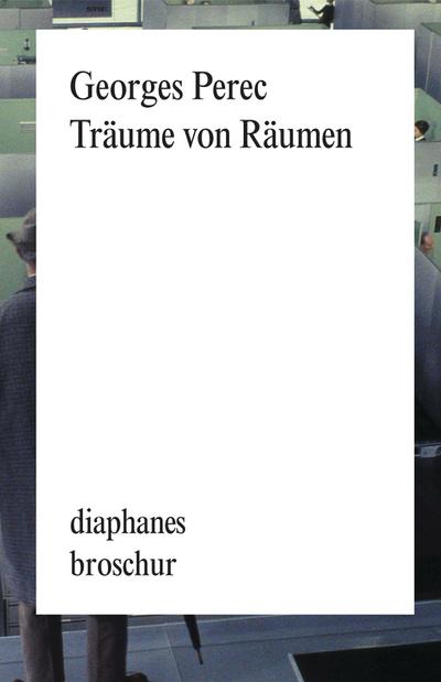 Träume von Räumen (diaphanes Broschur)