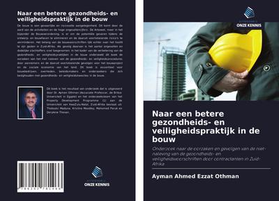 Naar een betere gezondheids- en veiligheidspraktijk in de bouw