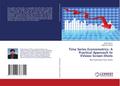 Time Series Econometrics: A Practical Approach to 
