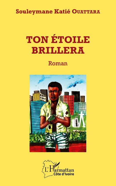 Ton étoile brillera