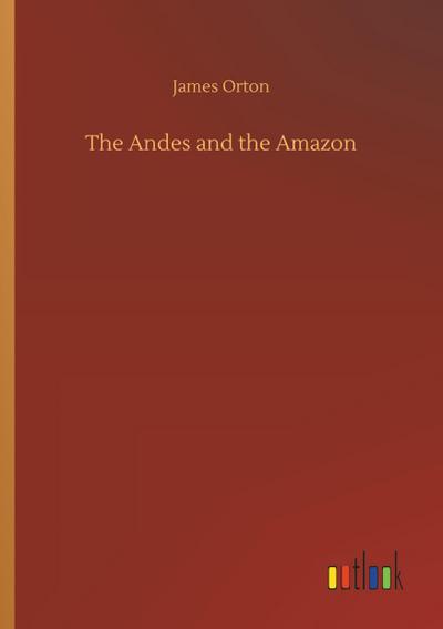 The Andes and the Amazon