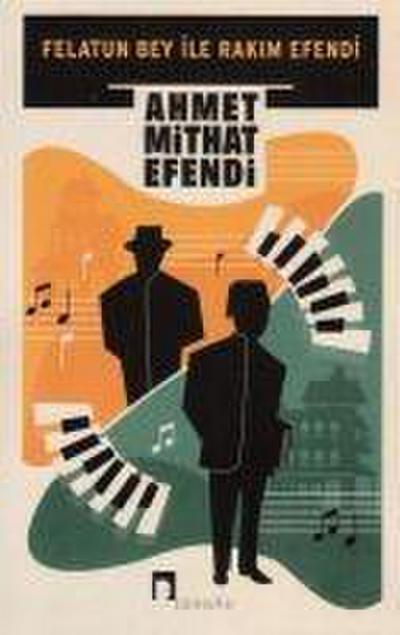 Felatun Bey ile Rakim Efendi