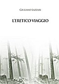 L’eretico viaggio
