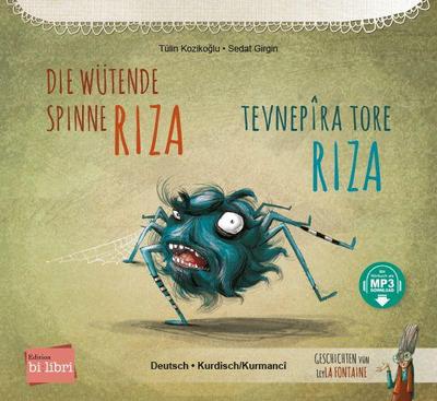 Die wütende Spinne Riza (Deutsch-Kurdisch/Kurmancî)