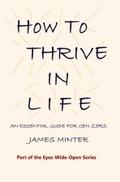 How to Thrive In Life